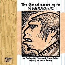 The Gospel According To Bombastus by Brutus Chieftain Paperback Book