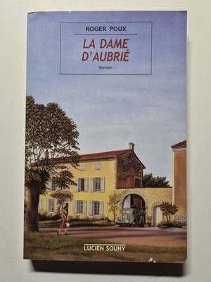 La dame d'Aubrié | Roger Poux | Etat correct
