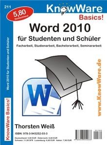 Word 2010 für Studenten und Schüler von Thosten Weiß | Buch | Zustand sehr gut
