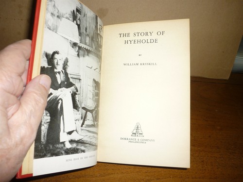 William Kryskill. Story of Hyeholde. Pittsburgh arrea. 1st ed. 1940. VG+ copy. - Imagen 2 de 3