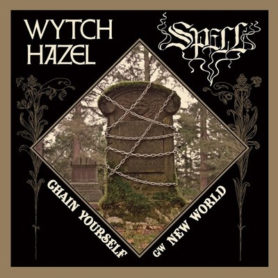 Wytch Hazel & Spell - Chain Yourself / New Wor (Vinyl 7'' - 2022 - UK - Original)