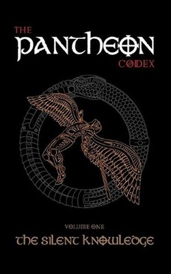 The Pantheon Codex: The Silent Knowledge by Byron David McCormack (English) Pape