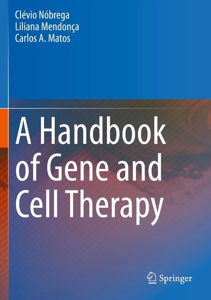 CléVio NóBrega (U. A.) | A Handbook Of Gene And Cell Therapy | Taschenbuch | Xi-image