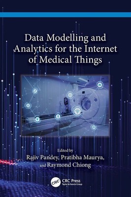 Data Modelling and Analytics for the Internet of Medical Things | Pandey (u. a.)
