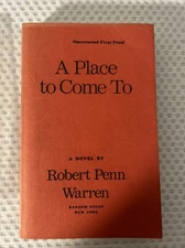 A Place To Come To By Robert Penn Warren