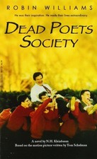 Dead Poets Society ~ Nancy H. Kleinbaum ~  9781401308773