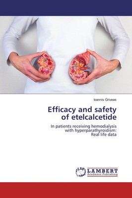 Ioannis Griveas | Efficacy and safetyof etelcalcetide | Taschenbuch | Englisch