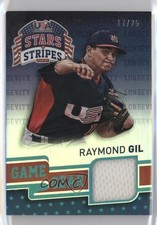 2015 Stars and Stripes Game Gear Longevity Holofoil 17/25 Raymond Gil #83 1ar2
