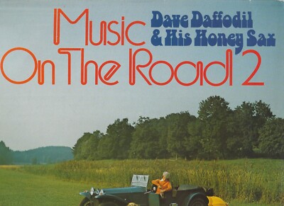 Dave Daffodil & His Honey Sax / Music On The Road - Vol. 2 - LP