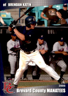 2006 Brevard County Manatees Grandstand #4 Brendan Katin Ft Myers Florida Card