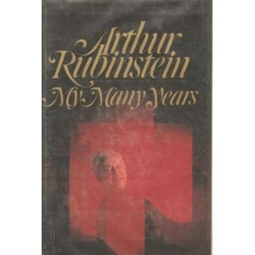 My Many Years Hardcover Arthur RubinsteinFree US Delivery | ISBN:0394422538