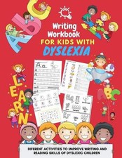 Writing Workbook for Kids with Dyslexia - diferent activities to improve writing