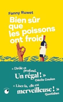 Bien sûr que les poissons ont froid von Ruwet, Fanny | Buch | Zustand gut