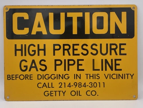 Vintage Getty Oil Company Heavy steel Sign WARNING High Pressure Gas 14 x 10"