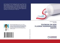 Textbook ON NON Fluoride Remineralizing Agents Esai Amutha Prabha