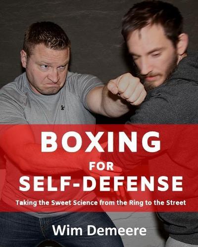 Wim Demeere Boxing for Self-Defense (Tascabile) Boxing for Self-Defense