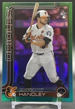 2025 Topps Update #US274 Maverick Handley Orioles Green Foil /99 Rookie