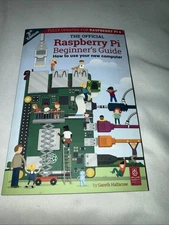 Official Raspberry Pi Beginner's Guide by Gareth Halfacre