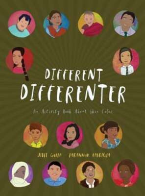 Different Differenter: An Activity Book about Skin Color by Jyoti Gupta: New