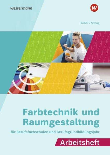 Thumbnail - Farbtechnik Und Raumgestaltung Für Berufsfachschulen Und