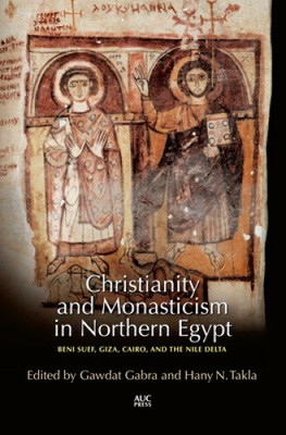 Christentum und Mönchtum in Nordägypten: Beni Suef, Gizeh, Kairo und