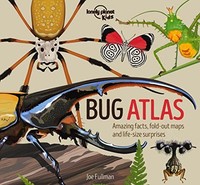 Joe Fullman - Lonely Planet Kids Bug Atlas - Hardback - G245Z