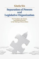 Gisela Sin | Separation Of Powers And Legislative Organization | Buch | Englisch