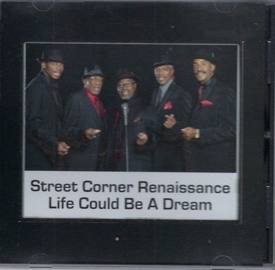 Life Could Be A Dream  - by Street Corner Renaissance, CD Album