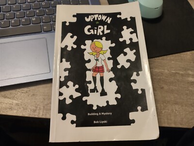 Uptown Girl Bob Lipski Mini Comic Free Domestic Shipping