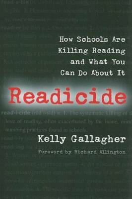 Readicide: How Schools Are Killing Reading and What You Can Do About It - GOOD