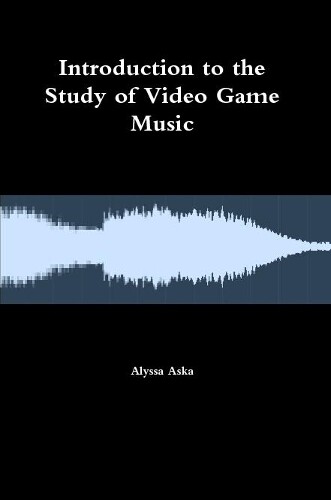 Thumbnail - Alyssa Aska Introduction To The Study Of Video Game Music