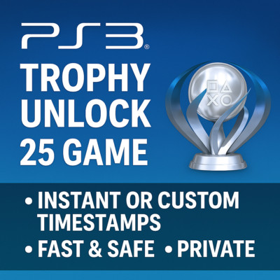 X25 |   PlayStation 3 | PS3 TROPHY SERVICE   YOUR SHORTCUT TO PLATINUM GLORY