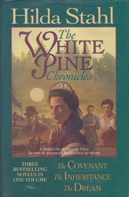 The Covenant/The Inheritance/The Dream (The White Pines Chronicles 1-3) - ha...
