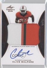 2015 Leaf Trinity Patch Signatures Bronze Clive Walford #PA-CW1 Patch Auto 0v1