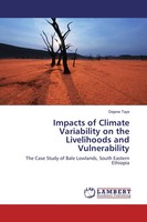 Dejene Taye | Impacts Of Climate Variability On The Livelihoods And...