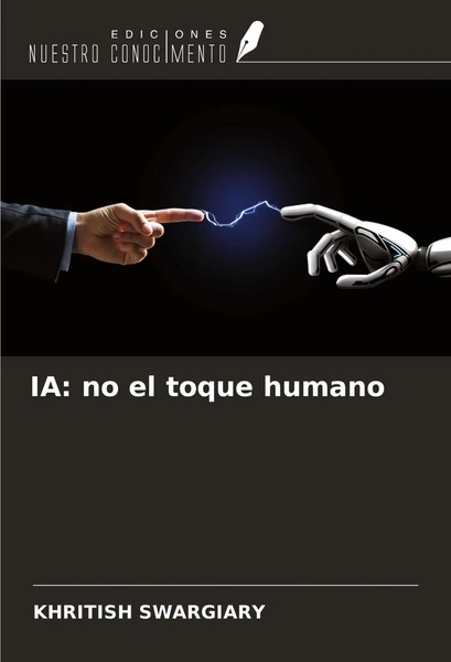 Ia: No El Toque Humano Khritish Swargiary Taschenbuch Spanisch 2024-image