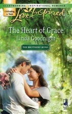 The Heart of Grace (The Brothers' Bond, Book 3) (Love Inspired #401)