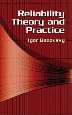 Reliability Theory and Practice by Bazovsky, Igor