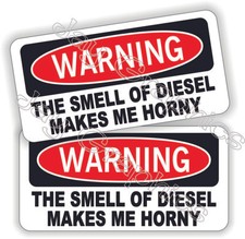 SMELL OF DIESEL MAKES ME HORNY Funny Hard Hat Stickers | Decals Toolbox Helmet