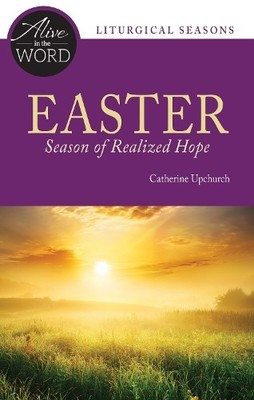 Easter, Season of Realized Hope - 9780814666142