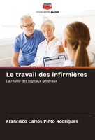 Le Travail Des InfirmièRes Francisco Carlos Pinto Rodrigues