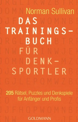 The Training Book for Brain Teasers: 205 Puzzles, Puzzles and Brain Teasers - for...