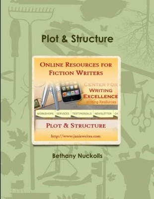 Plot & Structure -  NEW Bethany Nuckoll 2013