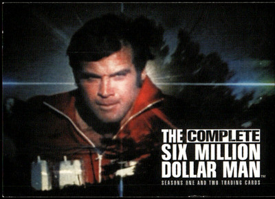 2004 Rittenhouse Complete Six Million Dollar Man S1&2 #1-72 ~ Choose Your Card