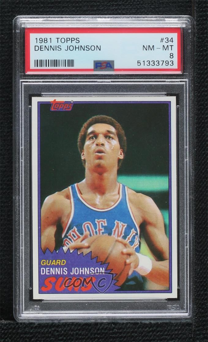 1981-82 Topps Dennis Johnson #34 PSA 8 HOF