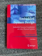 Embedded System Design: Foundations of Cyber-Physical.. By Peter Marwedel - Good