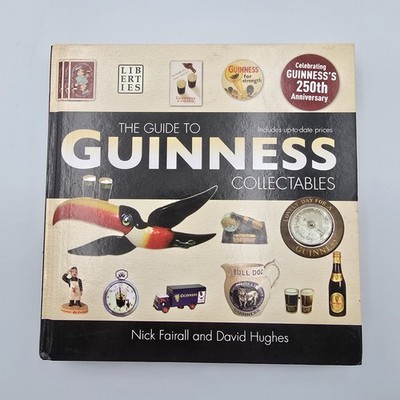 Signed The Guide To Guinness Collectables By Nick Fairall And David Hughes 