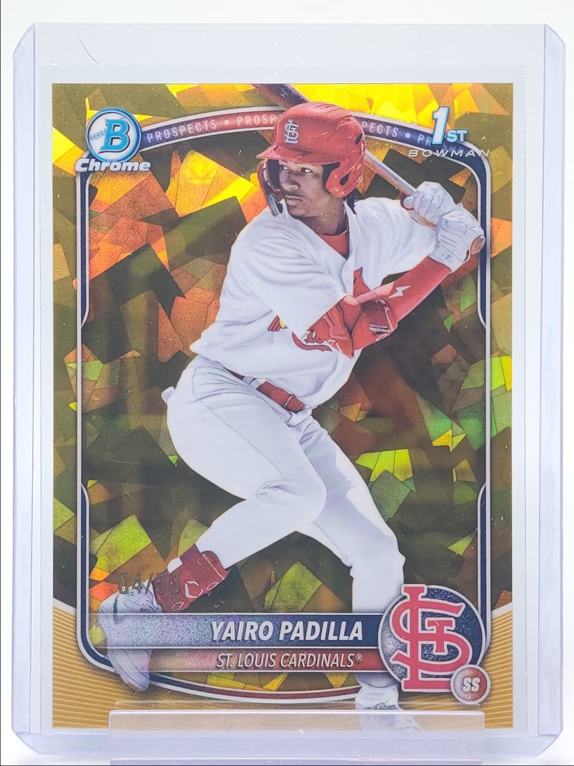 YAIRO PADILLA 2025 BOWMAN CHROME 1ST SAPPHIRE GOLD CARDS /50 Q4920