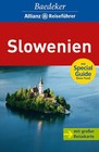 Baedeker Allianz Reiseführer Slowenien: Special Guide: Slow Buch MairDuMont
