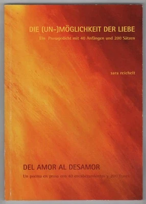 Sara Reichelt: Die (Un-)möglichkeit der Liebe (deutsch-spanisch)  EA 2011 - Bild 1 von 3